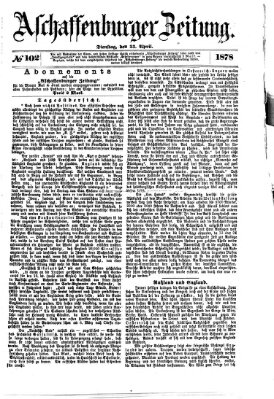 Aschaffenburger Zeitung Dienstag 23. April 1878