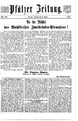 Pfälzer Zeitung Dienstag 13. August 1878