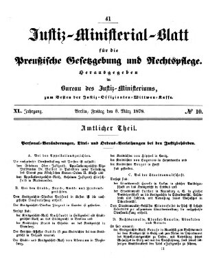 Justiz-Ministerialblatt für die preußische Gesetzgebung und Rechtspflege Freitag 8. März 1878