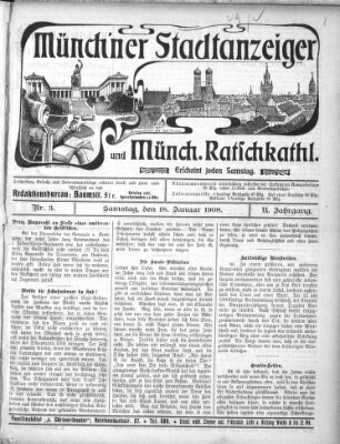 Münchener Stadtanzeiger und "Münchener Ratschkathl" (Münchener Ratsch-Kathl) Samstag 18. Januar 1908