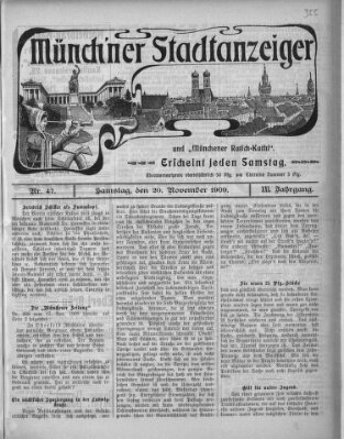 Münchener Stadtanzeiger und "Münchener Ratschkathl" (Münchener Ratsch-Kathl) Samstag 20. November 1909