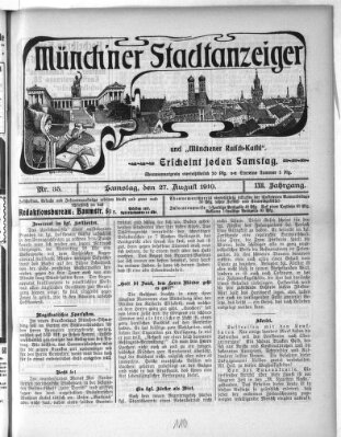 Münchener Stadtanzeiger und "Münchener Ratschkathl" (Münchener Ratsch-Kathl) Samstag 27. August 1910