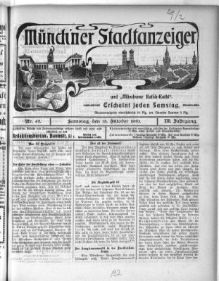 Münchener Stadtanzeiger und "Münchener Ratschkathl" (Münchener Ratsch-Kathl) Samstag 15. Oktober 1910