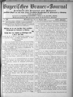 Bayerisches Brauer-Journal Montag 17. August 1908