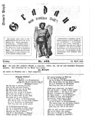 Gradaus mein deutsches Volk!! (Allerneueste Nachrichten oder Münchener Neuigkeits-Kourier) Dienstag 10. April 1849