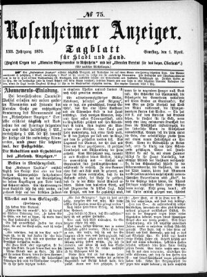 Rosenheimer Anzeiger Samstag 1. April 1876