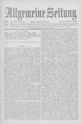 Allgemeine Zeitung Montag 19. Januar 1885