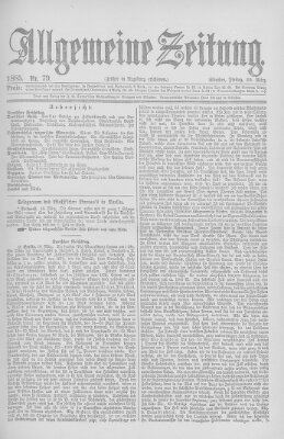 Allgemeine Zeitung Freitag 20. März 1885