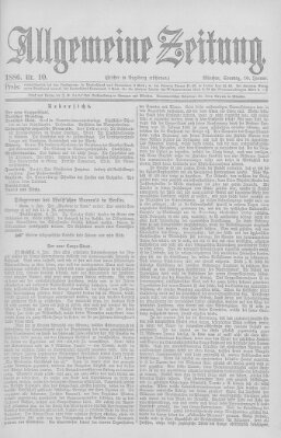 Allgemeine Zeitung Sonntag 10. Januar 1886