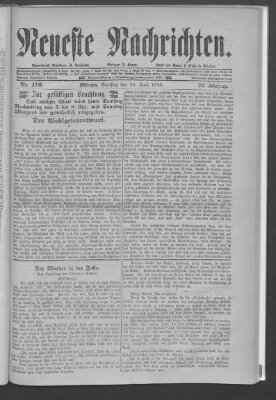 Neueste Nachrichten (Münchner neueste Nachrichten) Samstag 24. Juni 1876