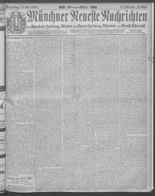 Münchner neueste Nachrichten Dienstag 19. Mai 1896