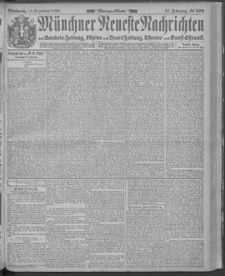 Münchner neueste Nachrichten Mittwoch 14. Dezember 1898