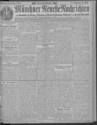 Münchner neueste Nachrichten Mittwoch 20. April 1904