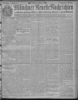 Münchner neueste Nachrichten Dienstag 15. April 1902