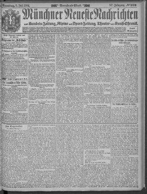 Münchner neueste Nachrichten Samstag 9. Juli 1904