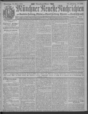 Münchner neueste Nachrichten Dienstag 31. März 1903