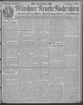 Münchner neueste Nachrichten Dienstag 9. August 1904