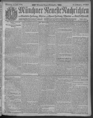 Münchner neueste Nachrichten Montag 18. Juli 1898