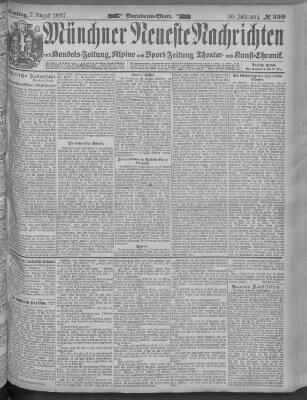 Münchner neueste Nachrichten Samstag 7. August 1897