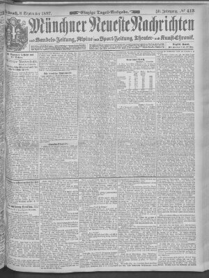 Münchner neueste Nachrichten Mittwoch 8. September 1897