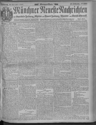 Münchner neueste Nachrichten Mittwoch 10. November 1897