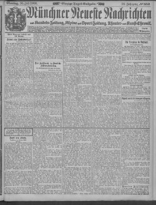 Münchner neueste Nachrichten Montag 30. Juli 1906