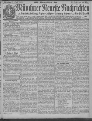 Münchner neueste Nachrichten Dienstag 31. Juli 1906