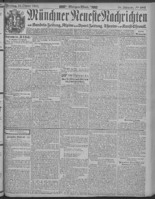 Münchner neueste Nachrichten Freitag 16. Oktober 1903