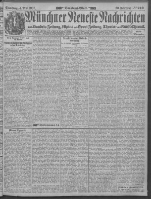 Münchner neueste Nachrichten Samstag 4. Mai 1907