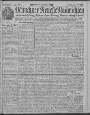 Münchner neueste Nachrichten Mittwoch 31. Juli 1907
