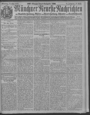 Münchner neueste Nachrichten Montag 25. Mai 1908