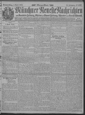 Münchner neueste Nachrichten Donnerstag 2. April 1908
