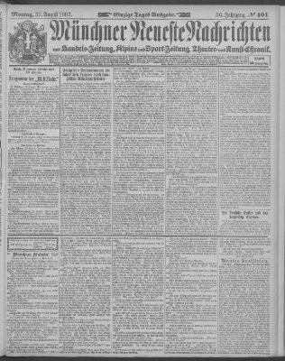 Münchner neueste Nachrichten Montag 31. August 1903