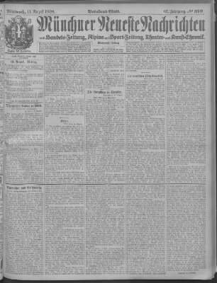Münchner neueste Nachrichten Mittwoch 11. August 1909