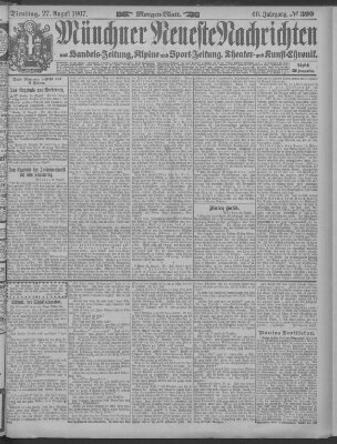 Münchner neueste Nachrichten Dienstag 27. August 1907