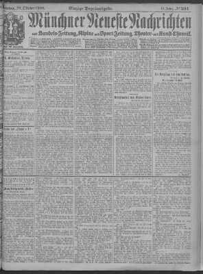 Münchner neueste Nachrichten Montag 26. Oktober 1908