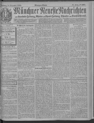Münchner neueste Nachrichten Freitag 18. Dezember 1908