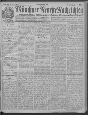 Münchner neueste Nachrichten Freitag 9. Juli 1909