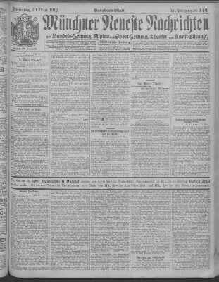 Münchner neueste Nachrichten Dienstag 19. März 1912