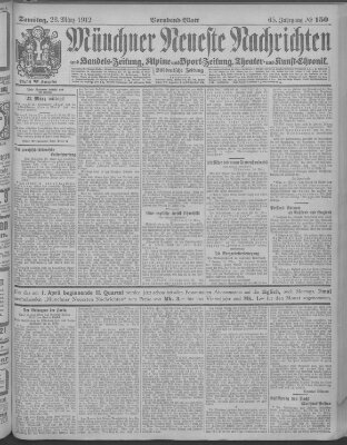Münchner neueste Nachrichten Samstag 23. März 1912