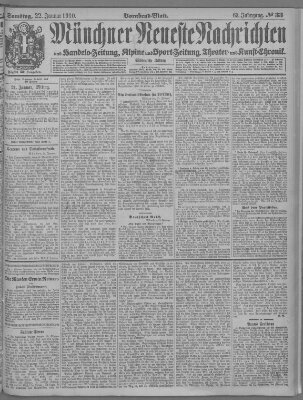 Münchner neueste Nachrichten Samstag 22. Januar 1910