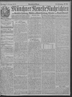 Münchner neueste Nachrichten Freitag 4. Februar 1910