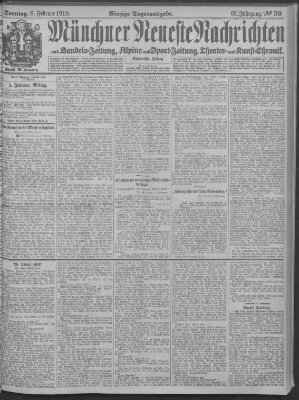Münchner neueste Nachrichten Sonntag 6. Februar 1910