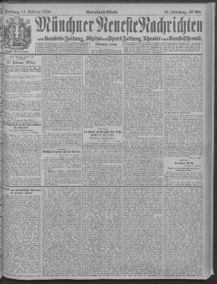 Münchner neueste Nachrichten Freitag 11. Februar 1910