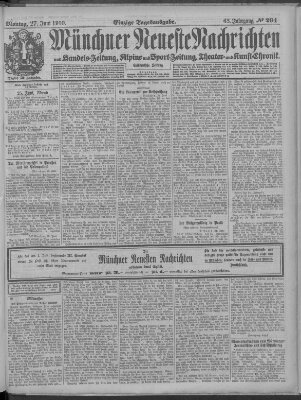 Münchner neueste Nachrichten Montag 27. Juni 1910