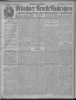 Münchner neueste Nachrichten Sonntag 17. April 1910