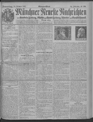 Münchner neueste Nachrichten Donnerstag 16. Februar 1911