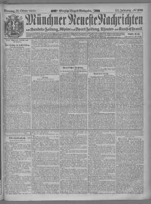 Münchner neueste Nachrichten Montag 23. Oktober 1899