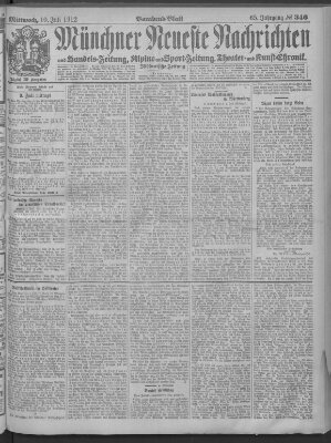 Münchner neueste Nachrichten Mittwoch 10. Juli 1912