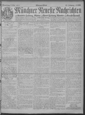 Münchner neueste Nachrichten Dienstag 6. Mai 1913